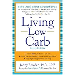 Living Low Carb: Controlled-Carbohydrate Eating for Long-Term Weight Loss