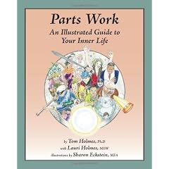 Parts Work. An Illustrated Guide to Your Inner Life