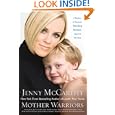 Mother Warriors: A Nation of Parents Healing Autism Against All Odds by  Jenny McCarthy