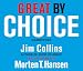 Great
by
Choice:
Uncertainty,
Chaos
and
Luck
-
Why
Some
Thrive
Despite
Them
All