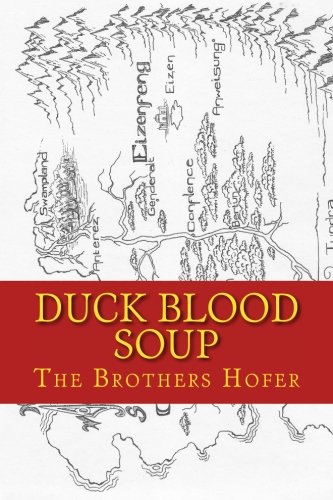 Duck Blood Soup: (Book 1 - The Caldarium  War) (Volume 1)