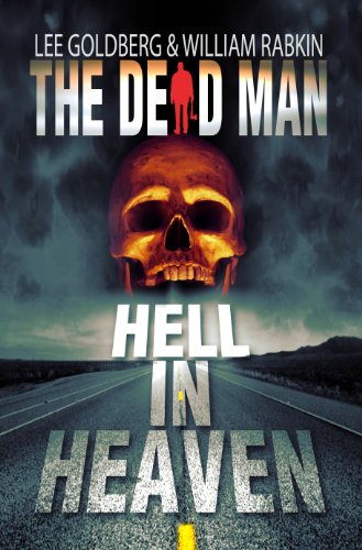 Hell In Heaven (Dead Man Book 3)