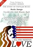 All You Need Is Love, Vol. 5: Rude Songs - Vaudeville and Music Hall