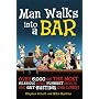 Man Walks into a Bar: Over 6,000 of the Most Hilarious Jokes, Funniest Insults and Gut-Busting One-Liners