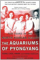 The Aquariums of Pyongyang: Ten Years in the North Korean Gulag