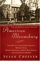 American Bloomsbury: Louisa May Alcott, Ralph Waldo Emerson, Margaret Fuller, Nathaniel Hawthorne, and Henry David Thoreau: Their Lives, Their Loves, Their Work