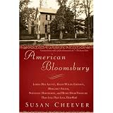 American Bloomsbury: Louisa May Alcott, Ralph Waldo Emerson, Margaret Fuller, Nathaniel Hawthorne, and Henry David Thoreau: Their Lives, Their Loves, Their Work