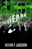 IT WAS ALL A DREAM 2 (THE MONEY TEAM)