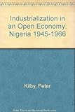 Industrialization in an open economy : Nigeria, 1945-1966