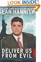Deliver Us from Evil: Defeating Terrorism, Despotism, and Liberalism