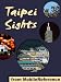 Books : Taipei Sights 2011: a travel guide to the main attractions in Taipei, Taiwan (Mobi Sights)