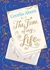 The Time of My Life. Cecelia Ahern [Hardcover]