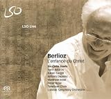 Berlioz: L'enfance du Christ