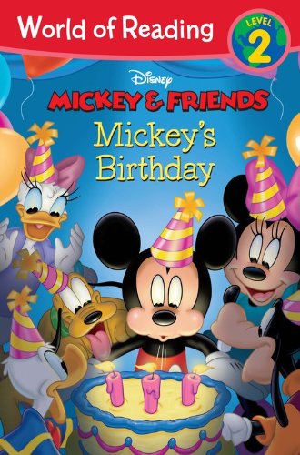 Mickey & Friends: Mickey's Birthday (Mickey & Friends: World of Reading, Level 2)