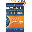 A New Earth, An Old Deception: Awakening to the Dangers of Eckhart Tolle's #1 Bestseller by  Richard, Abanes