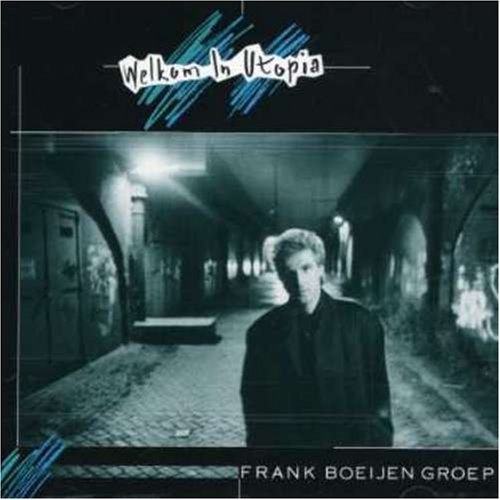 Frank boeijen - Welkom in Utopia II Lyrics - Zortam Music