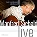 Manfred Siebald live: Lieder von Lebenslast und Lebenslust