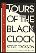 Tours of the Black Clock
