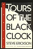 Tours of the Black Clock
