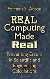 Buy : Real Computing Made Real: Preventing Errors in Scientific and Engineering Calculations (Dover Books on Computer Science)