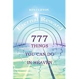 777 Things You Can Do In Heaven