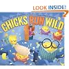 Chicks Run Wild