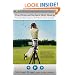 The Picture-Perfect Golf Swing: The Complete Guide to Golf Swing Video Analysis