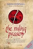 The ruling passion : a novel