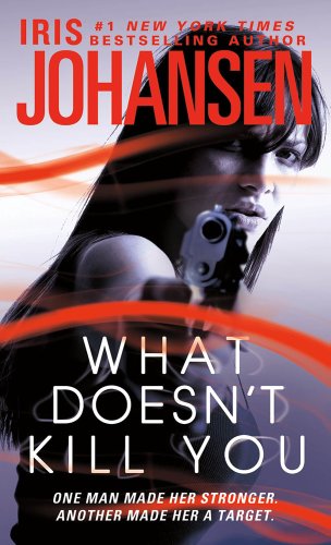 What Doesnt Kill You