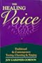 The Healing Voice: Traditional & Contemporary Toning, Chanting & Singing