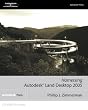 Harnessing Autodesk Land Desktop 2005