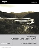 Harnessing Autodesk® Land Desktop 2005