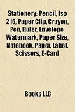 Stationery: Pencil, Iso 216, Paper Clip, Crayon, Pen, Ruler, Envelope, Watermark, Paper Size, Notebook, Paper, Label, Scissors, E-Card