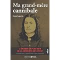 Ma grand-m�re cannibale