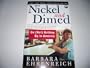 Nickel and Dimed - On (Not) Getting By in America with Reading Group Guide