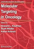 Molecular Targeting in Oncology (Cancer Drug Discovery and Development)