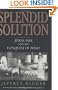 Splendid Solution: Jonas Salk and the Conquest of Polio
