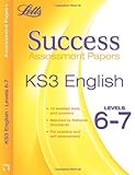 KS3 English Levels 6-7: Assessment Papers (Success)-