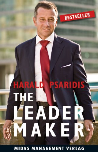 The Leader Maker: Make the move from Boss to Leader