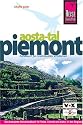 Piemont und Aosta-Tal: Das komplette Reisehandbuch f&uuml;r Reise, Freizeit und Kultur in den Regionen Nordwestitaliens