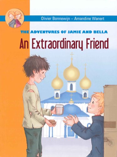 An Extraordinary Friend: The Adventures of Jamie and Bella