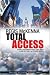 Total Access: Giving Customers What They Want in an Anytime, Anywhere World