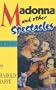 MADONNA AND OTHER SPECTACLES