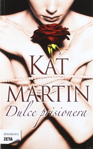 Dulce prisionera (Spanish Edition)