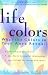 Life Colors: What the Colors in Your Aura Reveal