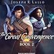 The Great Convergence: Book of Deacon, Book 2