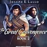 The Great Convergence: Book of Deacon, Book 2