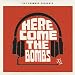Here Come The Bombs