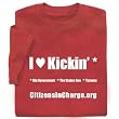 I Love Kicking: Big Government, The Status Quo, and Tyranny T-Shirt