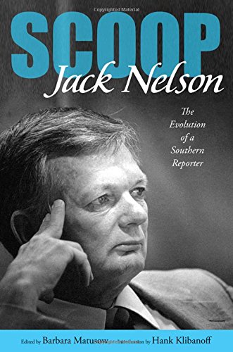 scoop the evolution of a southern reporter